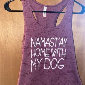 Namastay home with my dog tank